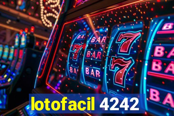 lotofacil 4242