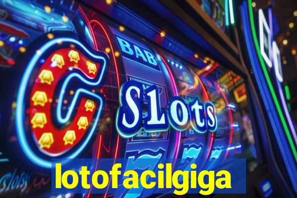 lotofacilgiga