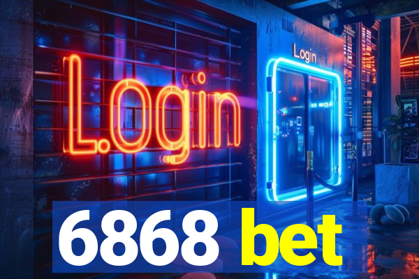 6868 bet