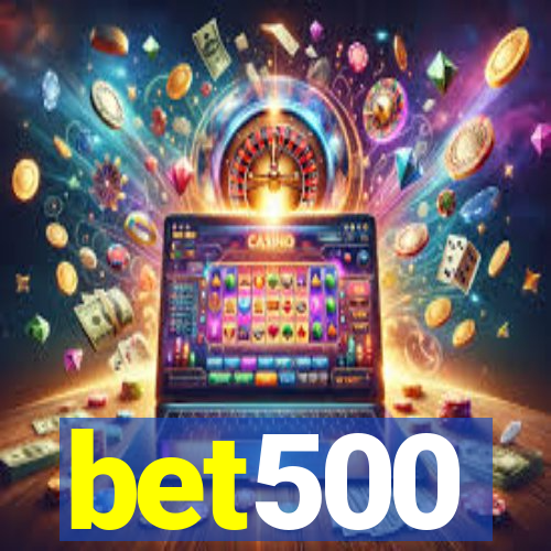 bet500