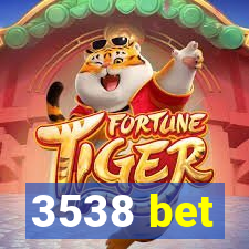 3538 bet