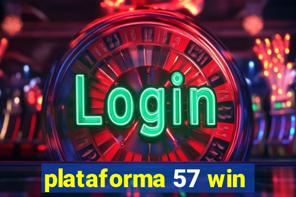 plataforma 57 win