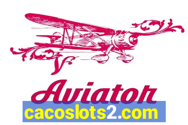 cacoslots2.com