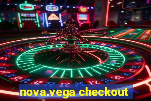 nova.vega checkout