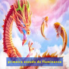 primeiro escudo do fluminense