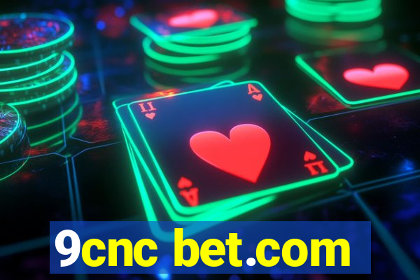 9cnc bet.com