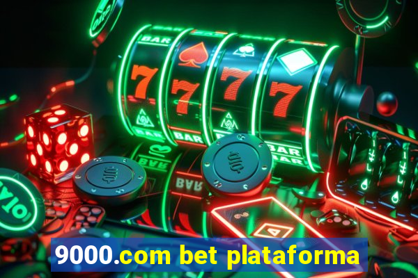 9000.com bet plataforma