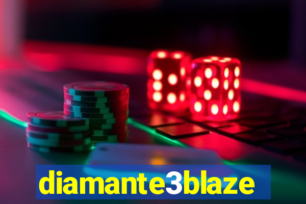 diamante3blaze