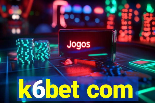 k6bet com