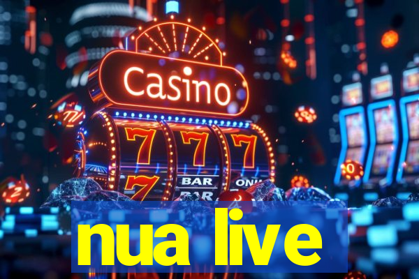 nua live