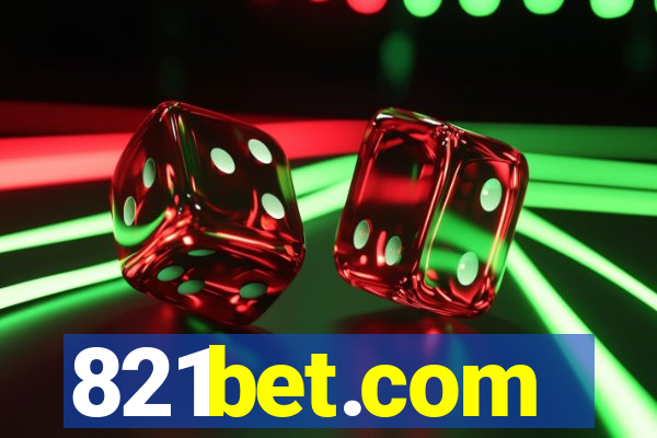 821bet.com