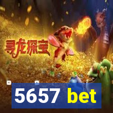 5657 bet