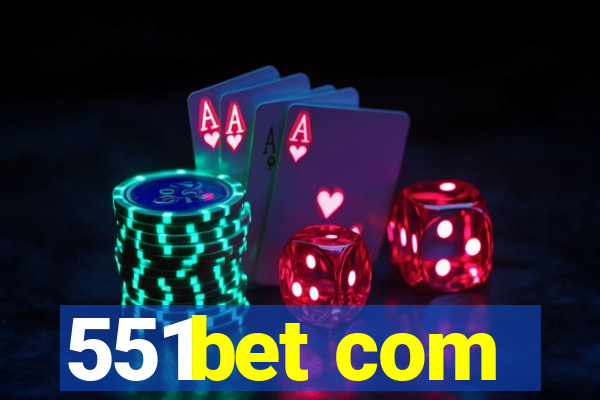 551bet com