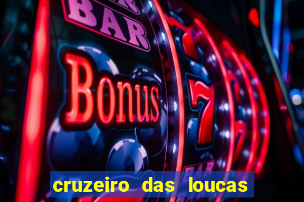 cruzeiro das loucas dublado torrent