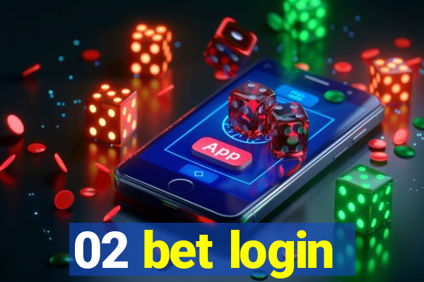 02 bet login