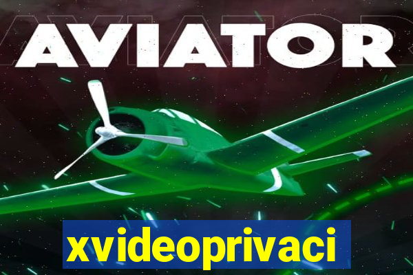 xvideoprivaci