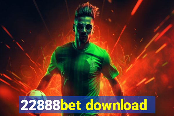 22888bet download