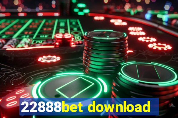 22888bet download