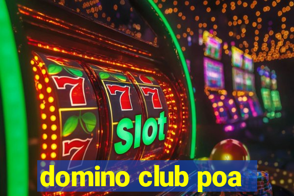 domino club poa