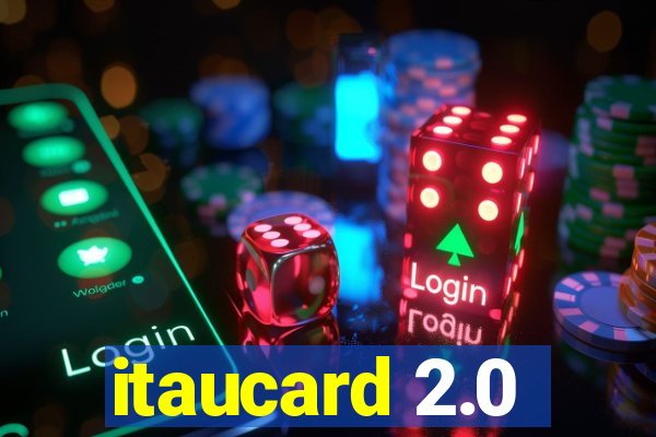 itaucard 2.0