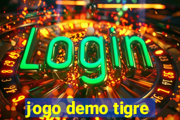 jogo demo tigre