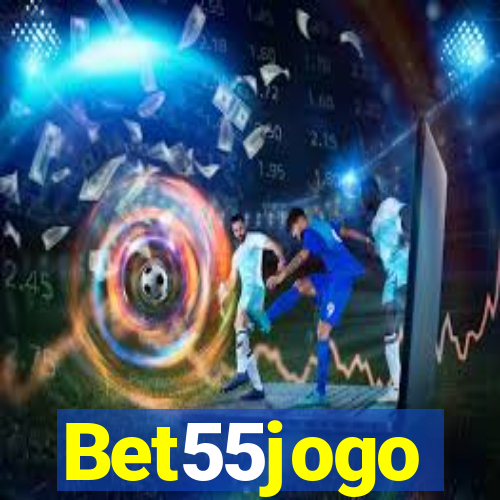 Bet55jogo