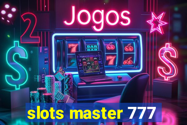 slots master 777