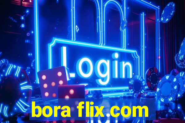 bora flix.com