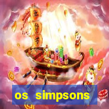 os simpsons completo dublado