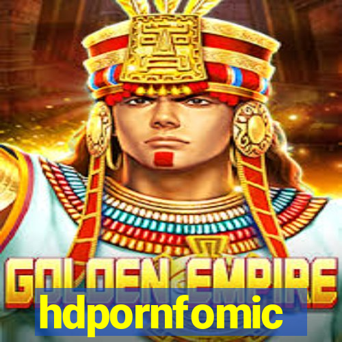 hdpornfomic