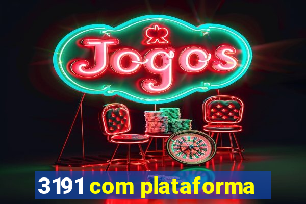 3191 com plataforma