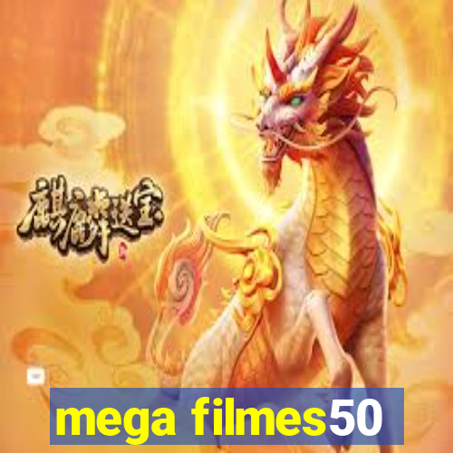 mega filmes50