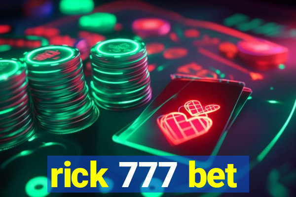 rick 777 bet