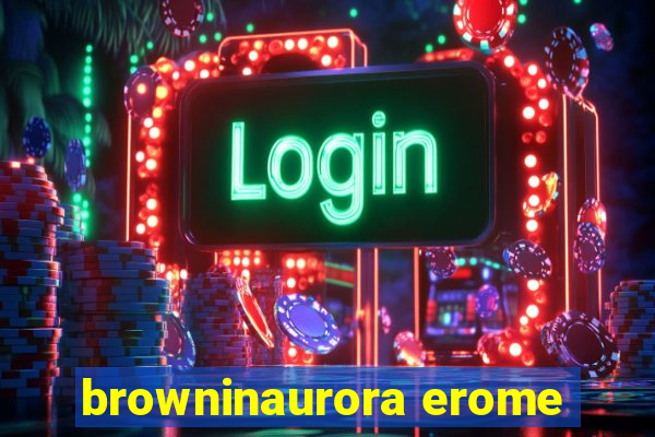 browninaurora erome