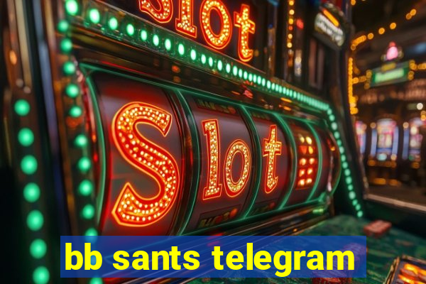 bb sants telegram