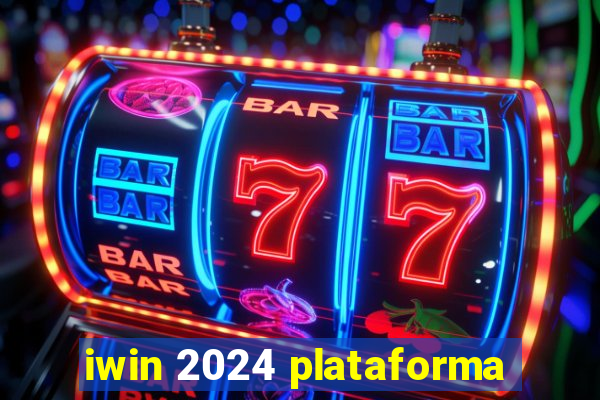 iwin 2024 plataforma