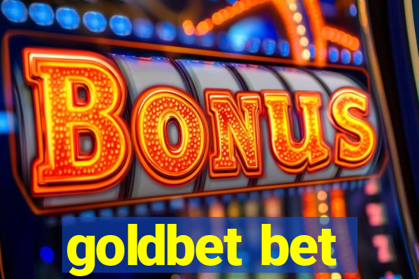 goldbet bet