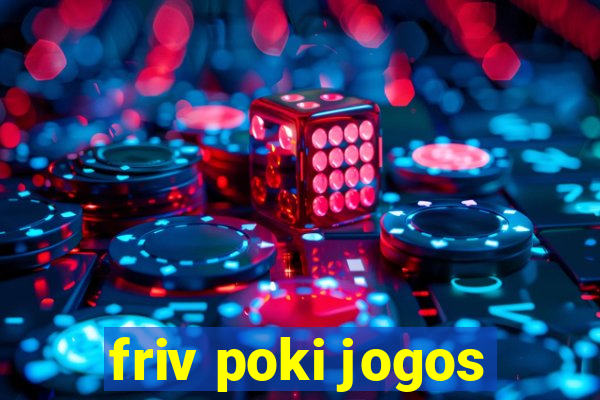 friv poki jogos