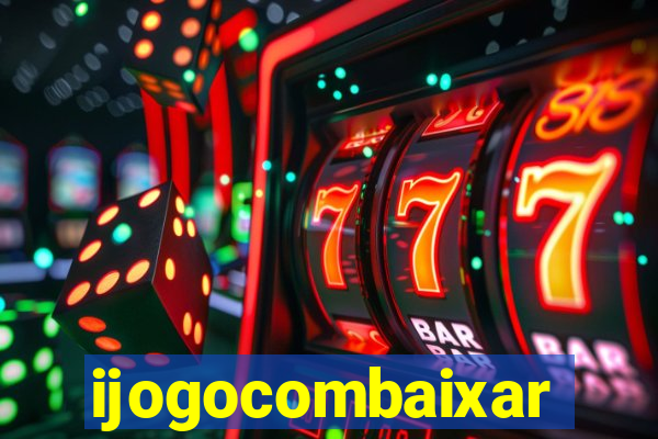 ijogocombaixar