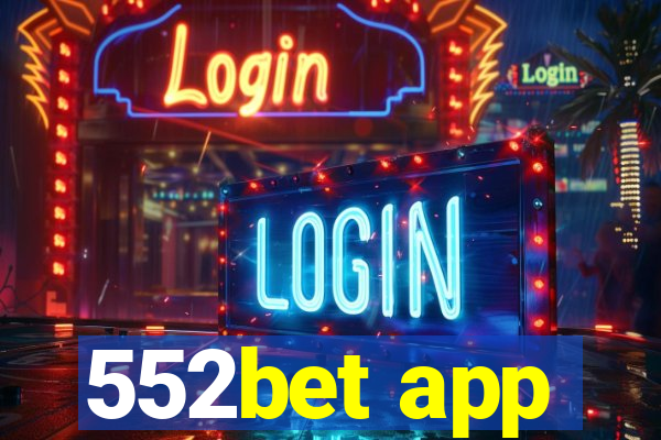 552bet app