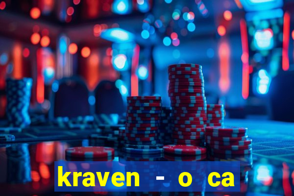 kraven - o ca ador filme completo dublado topflix