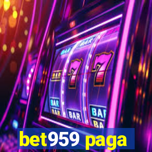 bet959 paga