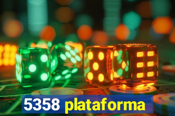 5358 plataforma