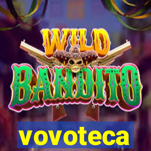 vovoteca