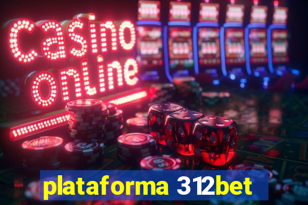 plataforma 312bet