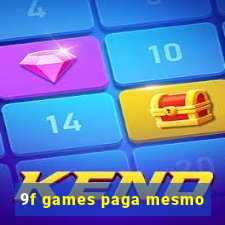 9f games paga mesmo