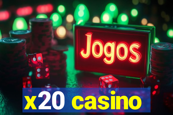 x20 casino