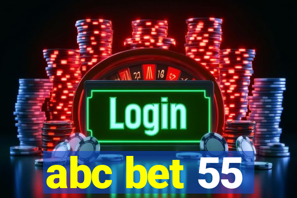 abc bet 55