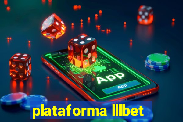 plataforma lllbet