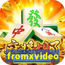 fromxvideo